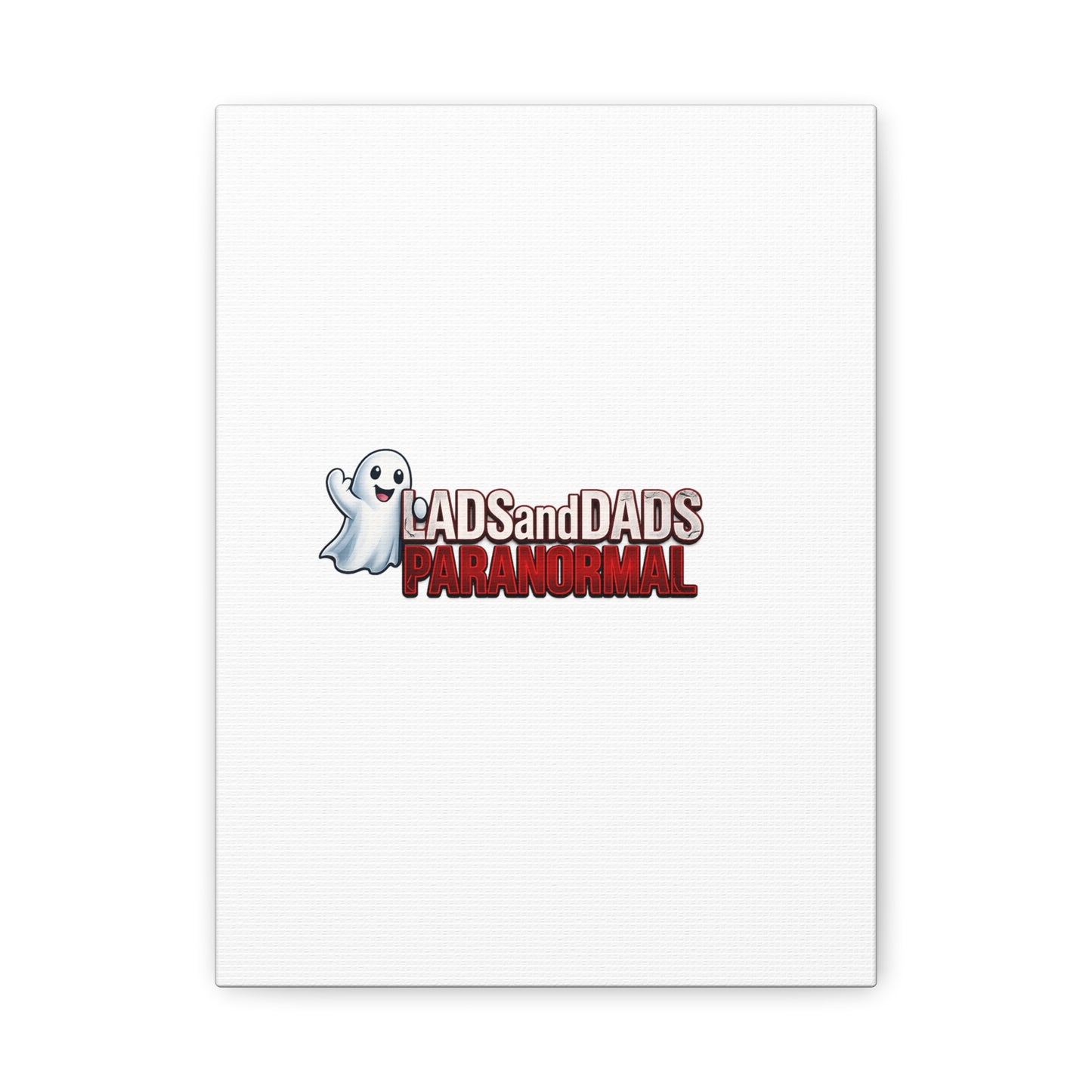 Matte Canvas Print – "Lads and Dads Paranormal" Ghost Logo Wall Art